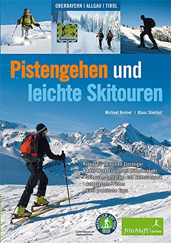 Pistengehen und leichte Skitouren